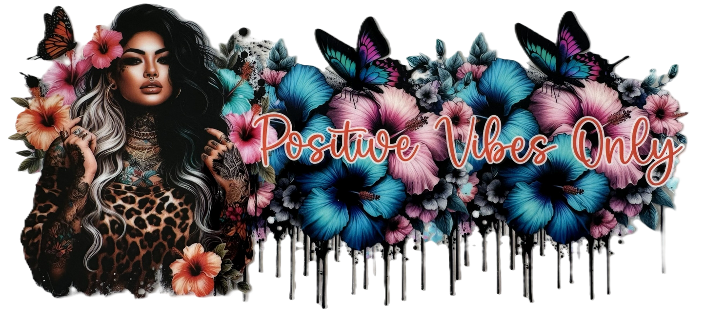 Tattoo Girl - Positive Vibes Only